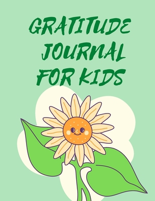 Gratitude Journal For Kids . 5108133456 Book Cover