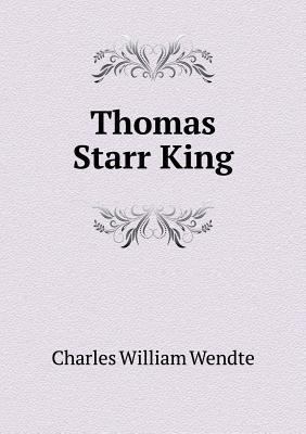 Thomas Starr King 5518877579 Book Cover