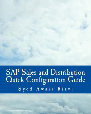 SAP Sales and Distributions Quick Configuration... 1942554060 Book Cover