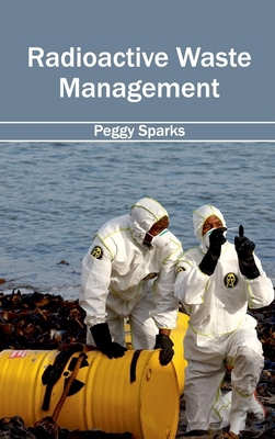 Radioactive Waste Management 1632404362 Book Cover