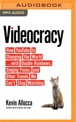 Videocracy: How Youtube Is Changing the World..... 1799722120 Book Cover