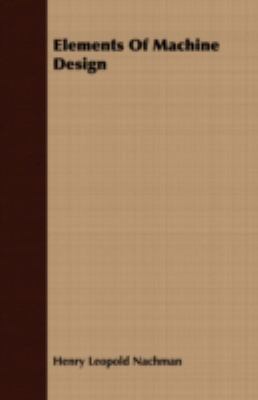 Elements of Machine Design 1409715000 Book Cover