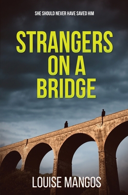 Strangers on a Bridge 1915433134 Book Cover