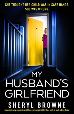 My Husband's Girlfriend: A completely unputdown... 1838888721 Book Cover