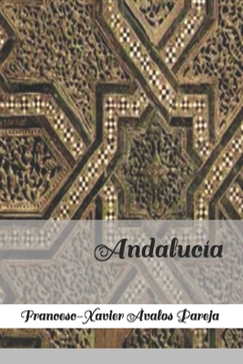 Andalucía [Spanish] 1706917406 Book Cover