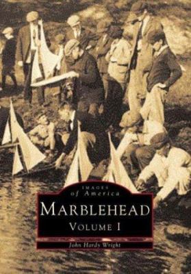 Marblehead, Massachusetts (Images of America (A... 0752404504 Book Cover
