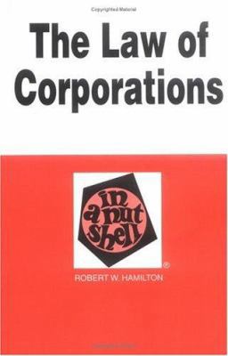 The Law of Corporations in a Nutshell 0314241329 Book Cover
