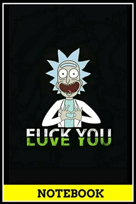 Rich and Morty notebook - best gift for Rich and Morty lovers: 6x9 inch, 120 pages, blank line, notepad, journal, Rich and Morty notebook, Rich and Morty office supplies