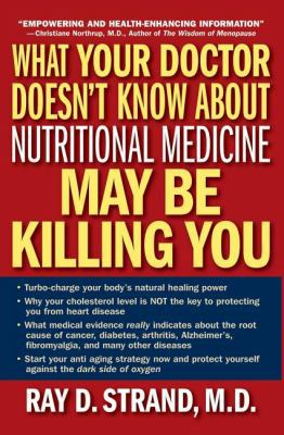 What Your Doctor Doesn't Know About Nutritional... 078528883X Book Cover