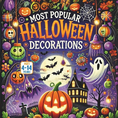 Most Popular Halloween Decorations B0FXGM917M Book Cover