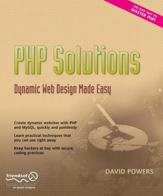 PHP Solutions: Dynamic Web Design Made Easy 1590597311 Book Cover