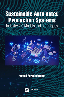 Sustainable Automated Production Systems: Indus... 1032505761 Book Cover