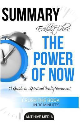 Eckhart Tolle's the Power of Now Summary: A Guide to Spiritual Enlightenment