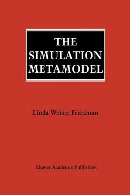 The Simulation Metamodel 1461285569 Book Cover