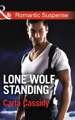 Lone Wolf Standing (Mills & Boon Romantic Suspe... 0263914232 Book Cover