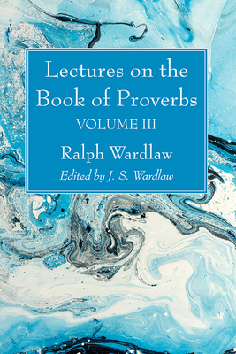 Lectures on the Book of Proverbs, Volume III B0DKGCBZ8V Book Cover