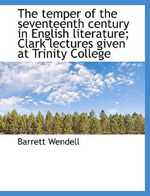 The Temper of the Seventeenth Century in Englis... 1116212196 Book Cover