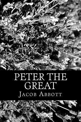 Peter the Great 1470055244 Book Cover
