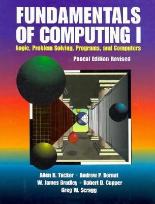 Fundamentals of Computing I: Logic, Problem Sol... 0070654964 Book Cover