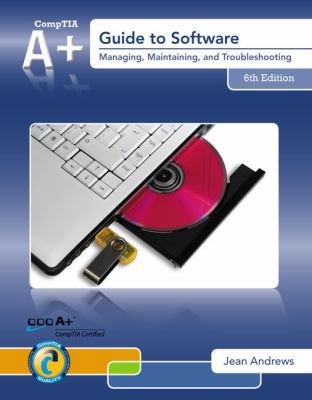 A+ Guide to Software 1133135137 Book Cover