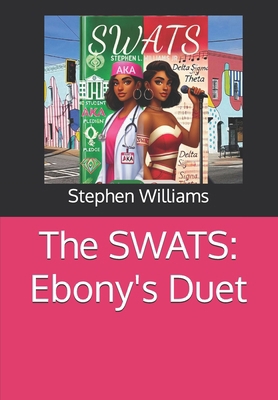 The SWATS: Ebony's Duet B0DFGLVK6T Book Cover