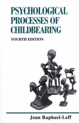 Psychological Processes of Childbearing (CPS Ps... 0901726982 Book Cover