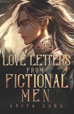 Love Letters from Fictional Men: Love Letters f... B0DS1851W1 Book Cover