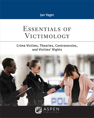 Essentials of Victimology: Crime Victims, Theor... 1543829333 Book Cover