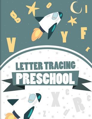 Letter Tracing Preschoolers: Handwriting Tracin... 172305156X Book Cover