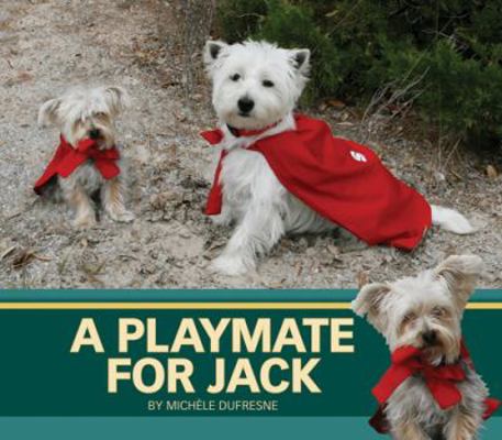 Playmate for Jack, A 1584535563 Book Cover