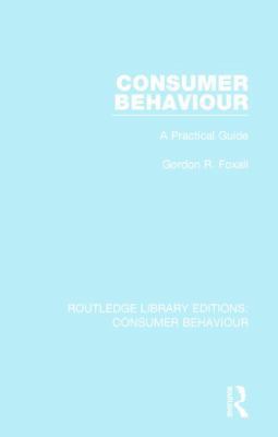 Consumer Behaviour (Rle Consumer Behaviour): A ... 1138832367 Book Cover
