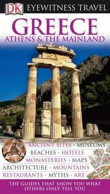 Greece: Athens & the Mainland 1405319712 Book Cover