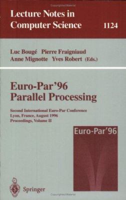 Euro-Par'96 - Parallel Processing: Second Inter... 3540616276 Book Cover