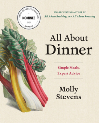 All about Dinner: Simple Meals, Expert Advice 0393246272 Book Cover
