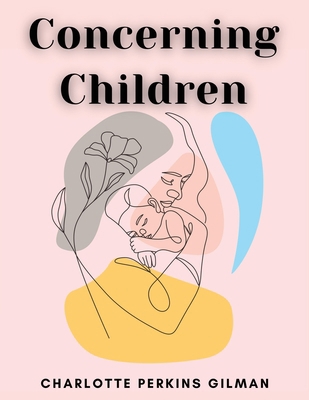Concerning Children 1835914128 Book Cover