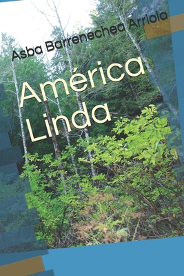 América Linda [Spanish] B08GVJ6GY6 Book Cover