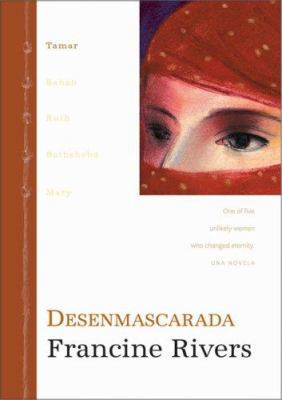 Linea de Gracia: Desenmascarada: Tamar: Tamar. ... [Spanish] 0829738908 Book Cover