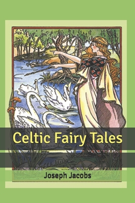Celtic Fairy Tales B084QKYG42 Book Cover