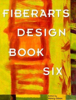 Fiberarts Design Book Six 1579901263 Book Cover