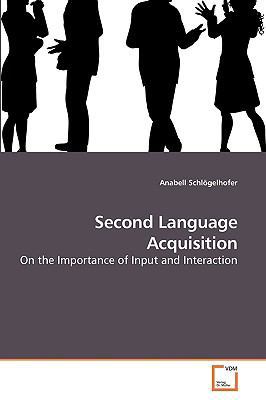 Second Language Acquisition 363920672X Book Cover