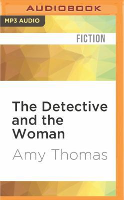 The Detective and the Woman: A Novel of Sherloc... 1531805639 Book Cover
