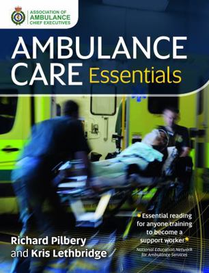 Ambulance Care Essentials 1859595820 Book Cover