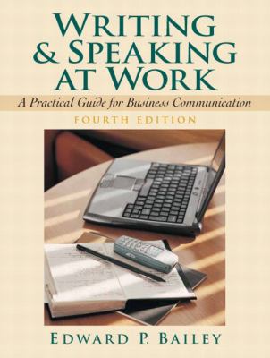 Writing and Speaking at Work: A Practical Guide... 0131881302 Book Cover