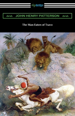 The Man-Eaters of Tsavo 1420971867 Book Cover