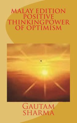 Malay Edition of Positive Thinking Power of Opt... [Malay] 1539642178 Book Cover