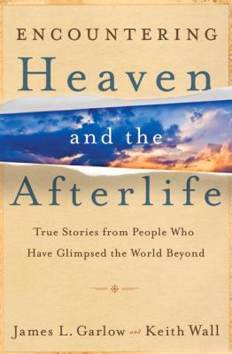 Encountering Heaven and the Afterlife 076420811X Book Cover