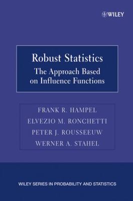 Robust Statistics: The Approach Based on Influe... 0471735779 Book Cover