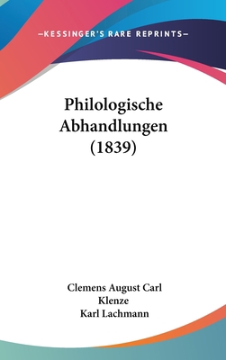 Philologische Abhandlungen (1839) [German] 1160532575 Book Cover
