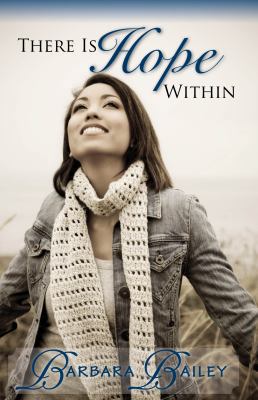 There Is Hope Within 0983924813 Book Cover