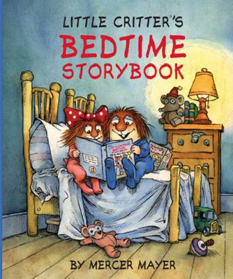 Little Critter(r)'s Bedtime Storybook 1402773773 Book Cover